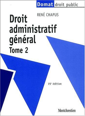 Droit administratif général - Tome 2 - 15e éd.
