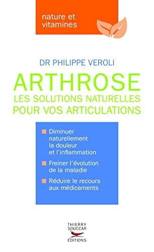 Arthrose - Les solutions naturelles pour vos articulations
