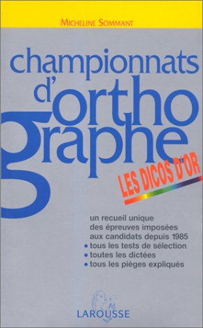 Championnats d'orthographe. Les Dicos d'or