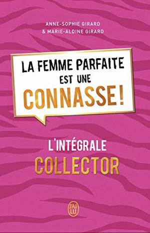 La femme parfaite est une connasse !