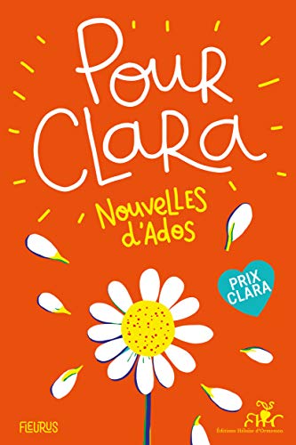 Pour Clara. Nouvelles d'ados. Prix Clara 2020