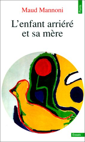 L'enfant arriéré et sa mère