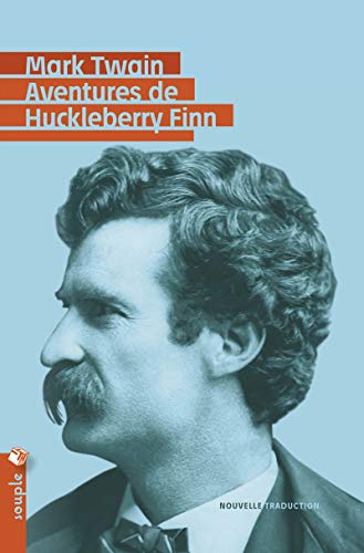 Aventures de Huckleberry Finn (Nouvelle traduction)