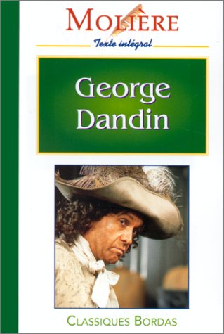 MOLIERE/CB GEORGE DANDIN (Ancienne Edition)