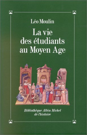 La vie des étudiants au Moyen âge