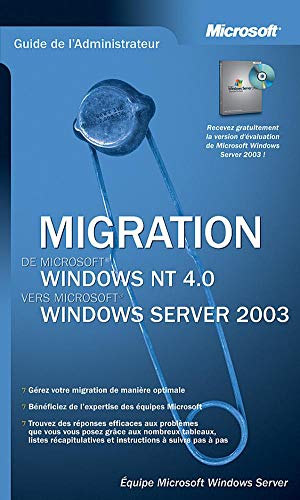 Migration de Windows NT 4.0 vers Window Server 2003.