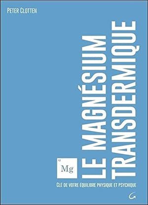 Le magnésium transdermique