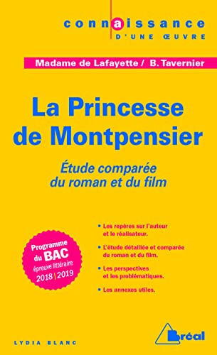 La princesse de Montpensier: étude comparée du roman et du film (bac 2018-2019)