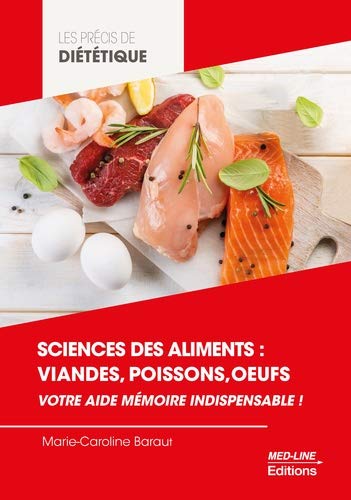 Sciences des aliments : viandes, poissons, œufs