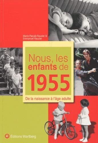 NOUS, LES ENFANTS DE 1955
