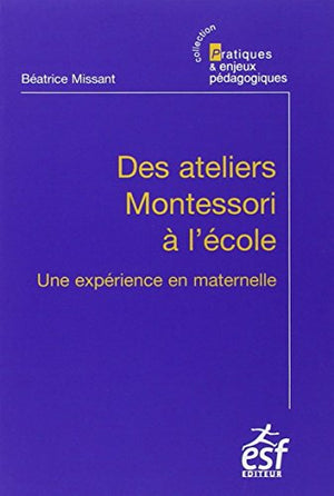 Des ateliers Montessori à l'école