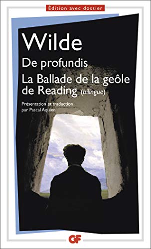 De profundis - La Ballade de la geôle de Reading