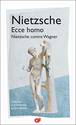 Ecce homo / Nietzsche contre Wagner