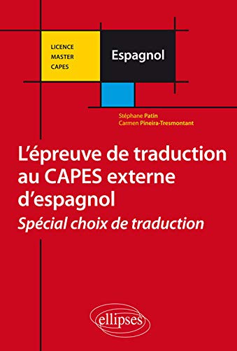 l'Épreuve de Traduction au CAPES Externe d'Espagnol Spécial Choix de Traduction