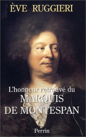 L'Honneur retrouvé du Marquis de Montespan