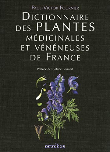 Dictionnaire des plantes médicinales et vénéneuses de France