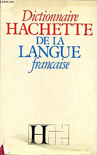 Dictionnaire Hachette de la langue française