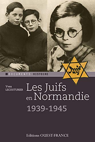 Les Juifs en Normandie (1939-1945)