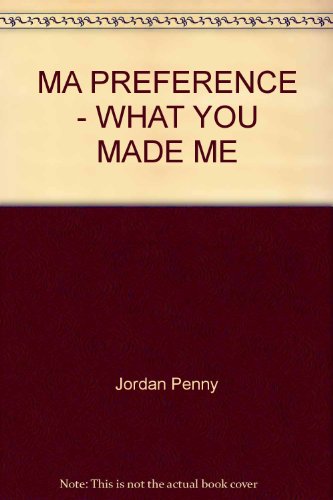 Ma préférence - What you made me