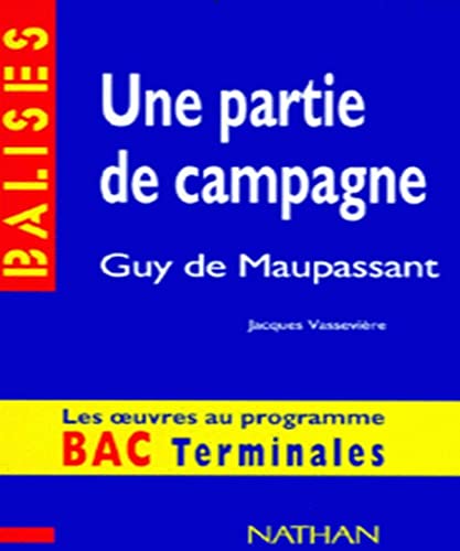 "Une partie de campagne", Guy de Maupassant: Des repères pour situer l'auteur...