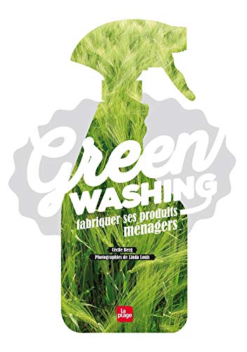 Greenwashing - Fabriquer ses produits ménagers