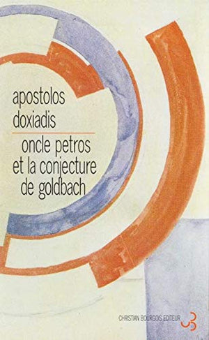 Oncle Petros et la conjecture de Goldbach