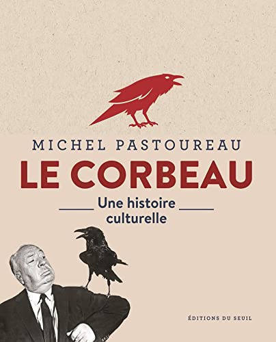Le Corbeau: Une histoire culturelle