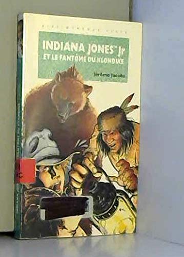 Indiana Jones Jr et le fantôme du Klondike