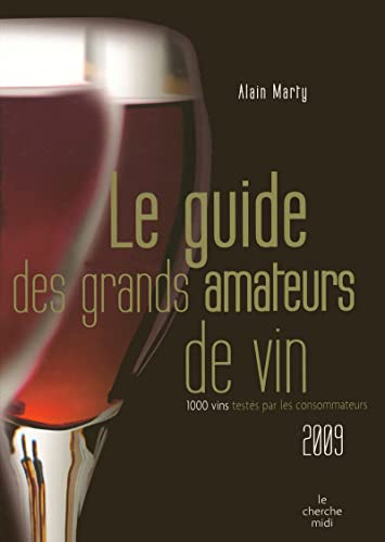 Le guide des grands amateurs de vin