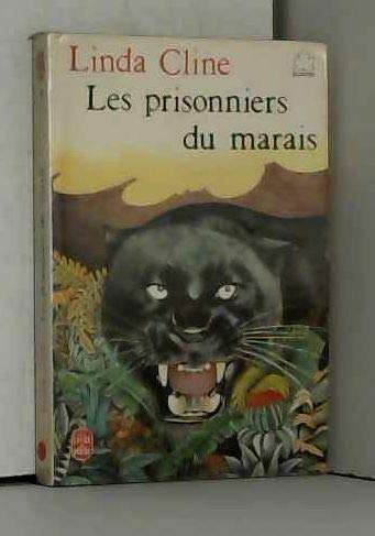Les Prisonniers du marais