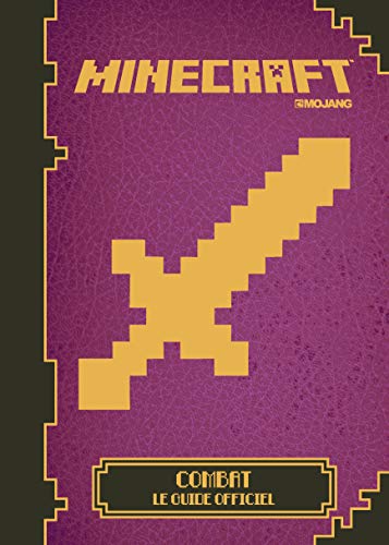 Minecraft : Combat, le guide officiel