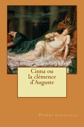 Cinna (ou la Clémence d’Auguste)