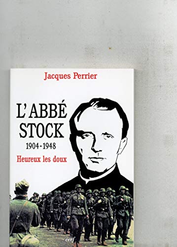 L'abbé Stock (1904-1948)