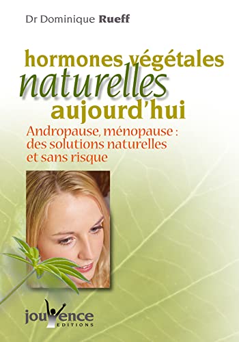 Les hormones végétales naturelles aujourd'hui