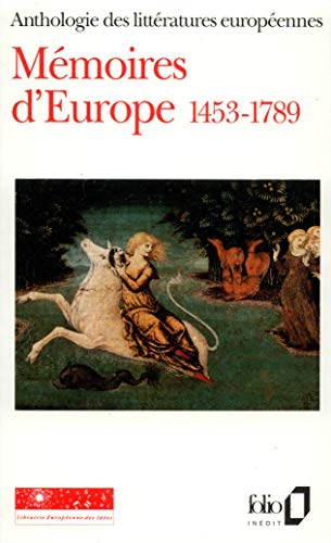MEMOIRES D'EUROPE 1453-1789.