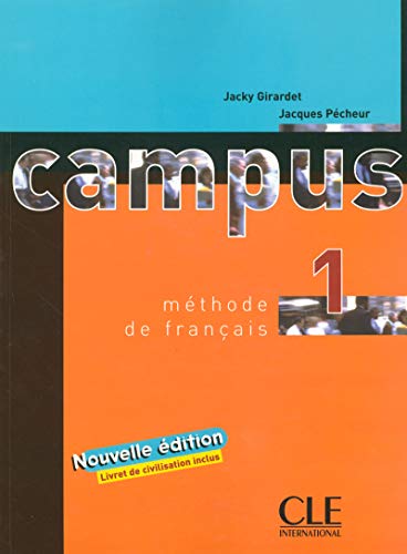 Campus 1 Méthode de Français : Nouvelle édition avec un Livret de civilisation inclus