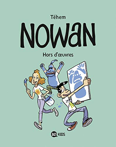 Nowan, Tome 02: Nowan T02 - Hors d'oeuvres