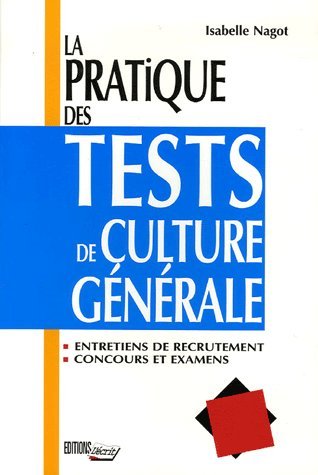La pratique des tests de culture générale