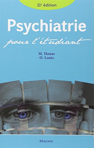 Psychiatrie pour l'etudiant , 11e ed.