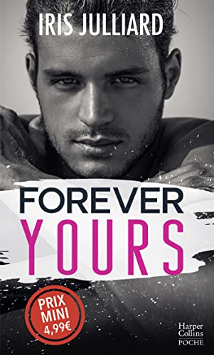 Forever Yours: Une romance qui défie les préjugés