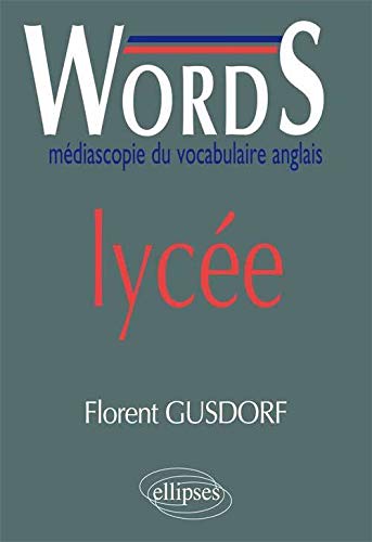 Words Lycée : Médiascopie du Vocabulaire Anglais