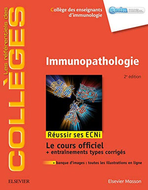 Immunopathologie: Réussir les ECNi