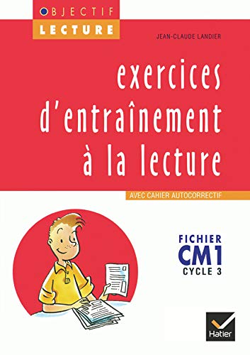 EXERCICES D'ENTRAINEMENT A LA LECTURE CM1 CYCLE 3.