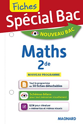 Spécial Bac Fiches Maths 2de: Tout le programme en 50 fiches, mémos, schémas-bilans, exercices et QCM