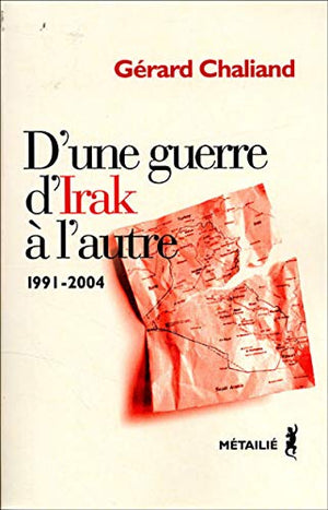 D'une guerre d'Irak à l'autre