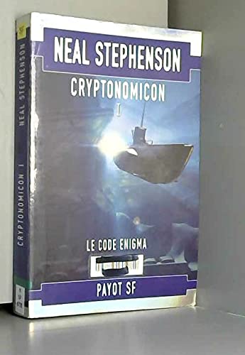 Cryptonomicon, tome 1 : Le Code Enigma