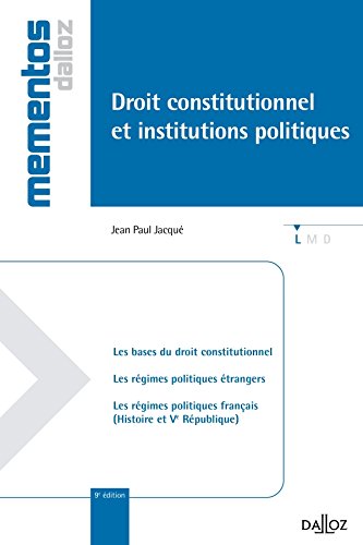 Droit constitutionnel et institutions politiques - 9e éd.: Mémentos