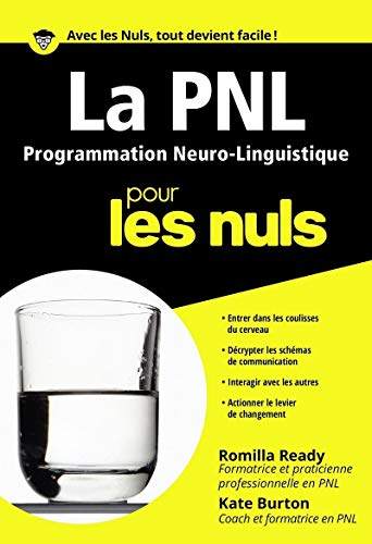 PNL - La Programmation Neuro Linguistique Poche Pour les nuls