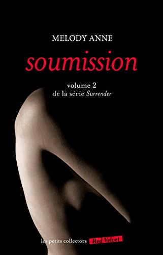 Soumission - Surrender vol.2