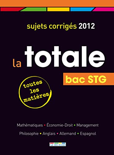 La totale bac STG 2012